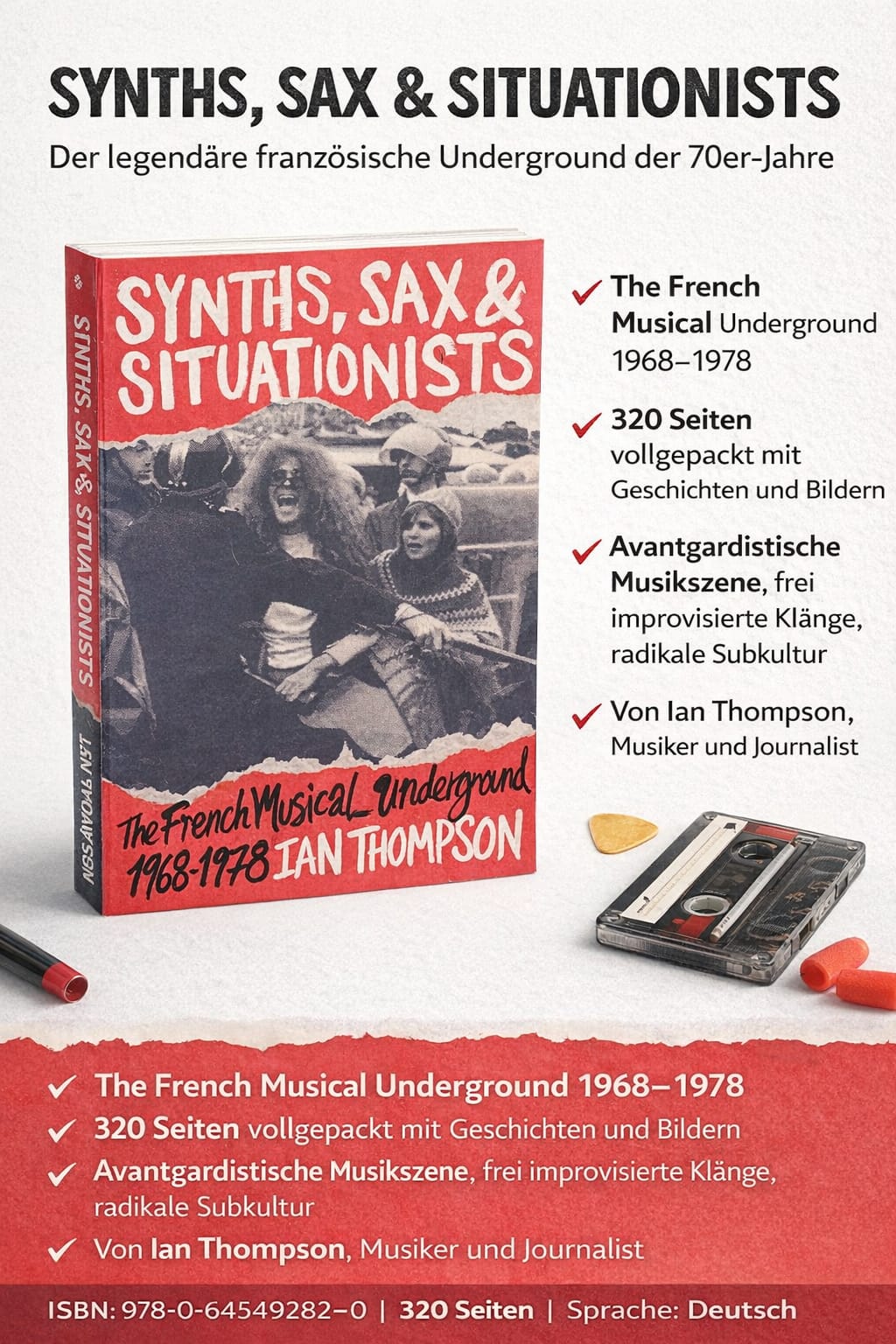 Synths, Sax & Situationists – Die Geschichte des französischen Musik-Undergrounds 1968–1978 | Faszinierender Bildband & Musikgeschichte(Englische Version)